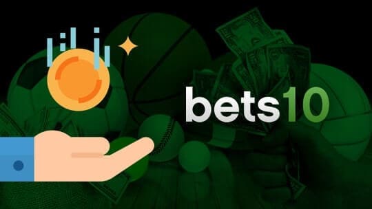 Bets10 Bonus
